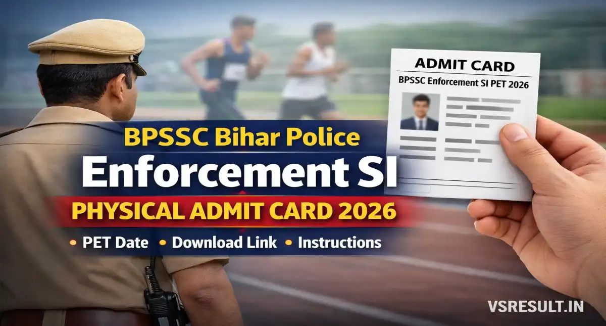 BPSSC Bihar Police Enforcement SI Physical Admit Card 2026