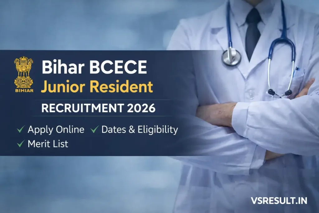Bihar BCECE Junior Resident Recruitment 2026