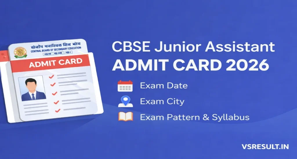 CBSE Junior Assistant Admit Card 2026