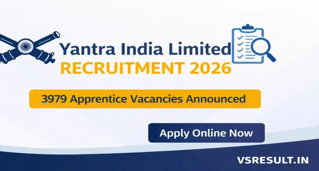 Yantra India Limited Recruitment 2026