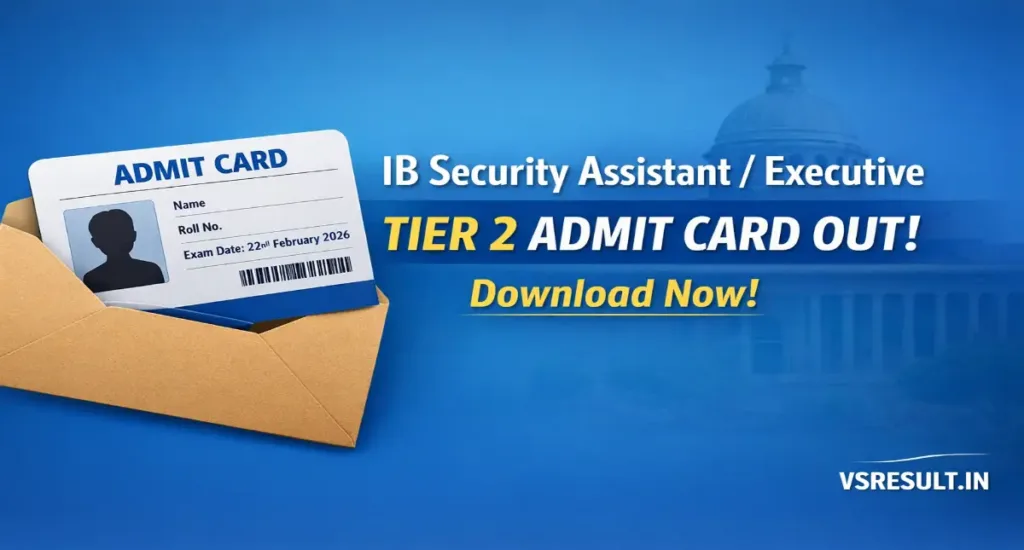 IB Security Assistant/Executive Tier 2 Admit Card