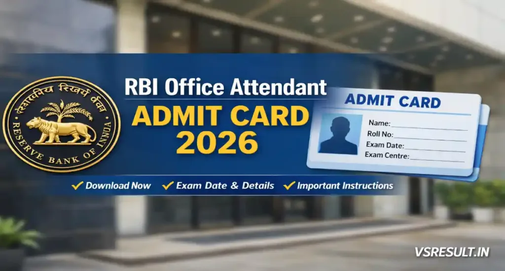 RBI Office Attendant Admit Card 2026